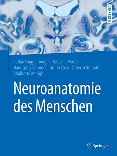 Neuroanatomie des Menschen (Springer-Lehrbuch)