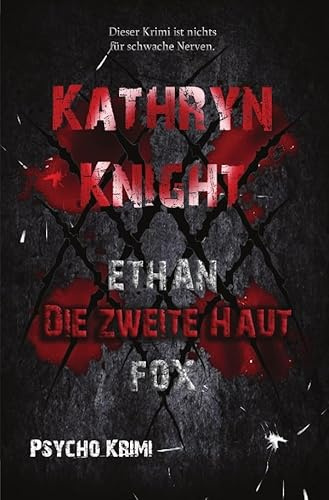 Die zweite Haut (Psycho Krimi)