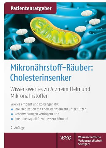 Mikronährstoff-Räuber: Cholesterinsenker: Wissenswertes zu Arzneimitteln und Mikronährstoffen