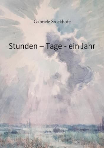 Stunden - ein Tag - ein Jahr