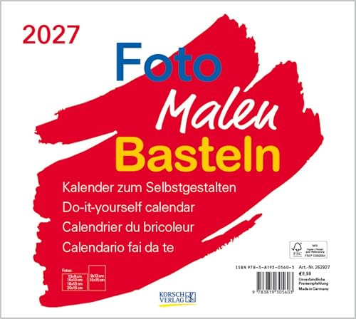 Foto-Malen-Basteln Bastelkalender quer weiß 2027: Fotokalender zum Selbstgestalten. Do-it-yourself Kalender mit festem Fotokarton. Format: 24 x 21,5 cm