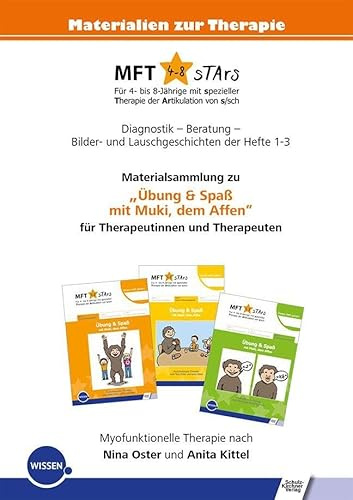 MFT 4-8 sTArs - Materialsammlung zu Übung & Spaß mit Muki, dem Affen für Therapeutinnen und Therapeuten: Für 4- bis 8-Jährige mit spezieller ... der Hefte 1-3 (Materialien zur Therapie)