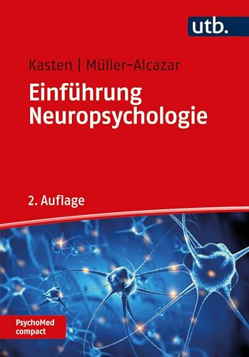 Einführung Neuropsychologie (PsychoMed compact)