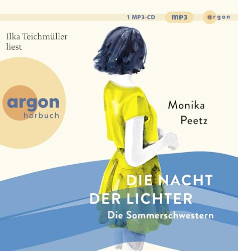 Die Nacht der Lichter – Die Sommerschwestern: Roman (Die Sommerschwestern-Romane, Band 2)