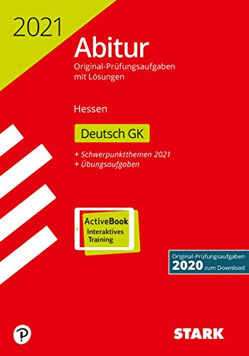 STARK Abiturprüfung Hessen 2021 - Deutsch GK: Ausgabe mit ActiveBook (STARK-Verlag - Abitur-Prüfungen)