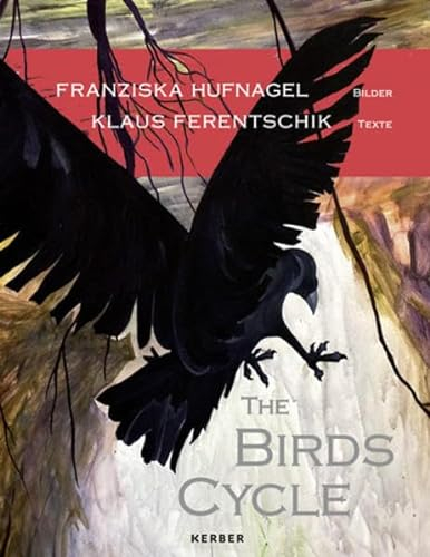 Franziska Hufnagel: The Birds Cycle