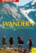 Handbuch Wandern: Leitfaden zur Organisation und Durchführung von Wanderungen