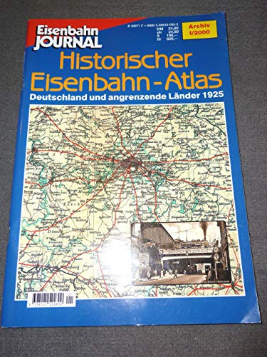 Historischer Eisenbahn-Atlas: Deutschland und angrenzende Länder 1925. Sammlung Dieter Schubert (Eisenbahn Journal Archiv)