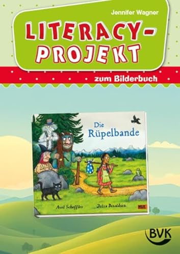 Literacy-Projekt zum Bilderbuch Die Rüpelbande (BVK-Kurzprojekte) | Sprachförderung im Kindergarten (2 - 6 Jahre)