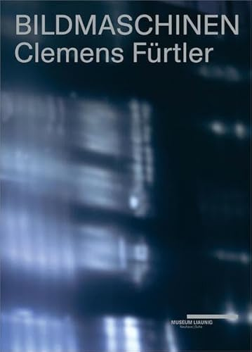 Clemens Fürtler – Bildmaschinen (artedition · Verlag Bibliothek der Provinz)