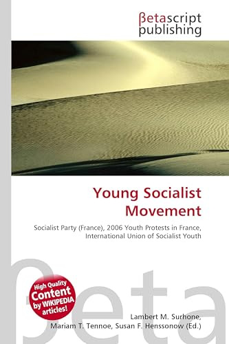 Young Socialist Movement: Socialist Party (France), 2006 Youth Protests in France, International Union of Socialist Youth