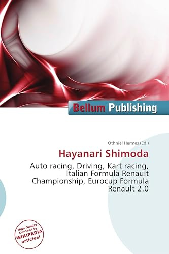 Hayanari Shimoda: Auto racing, Driving, Kart racing, Italian Formula Renault Championship, Eurocup Formula Renault 2.0