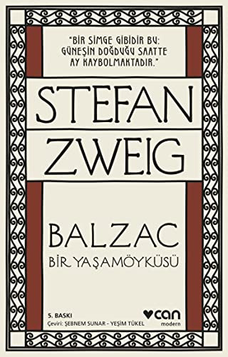 Balzac: Bir Yasamöyküsü: Bir Simge Gibidir Bu: Güneşin Doğduğu Saatte Ay Kaybolmaktadır.