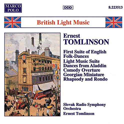 Tomlinson: First suite of English folk-dances / Light music suite / Shenandoah (British Light Music)