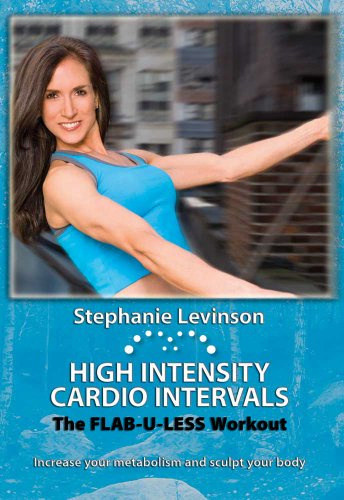 High Intensity Cardio Intervals: Flab U Less