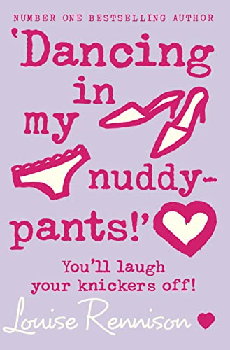 ‘Dancing in my nuddy-pants!’ (Confessions of Georgia Nicolson, Band 4)