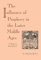 Influence of Prophecy in the Later Middle Ages, The: A Study in Joachimism