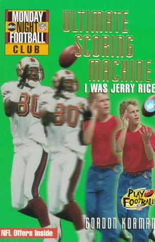 Ultimate Scoring Machine: I Was Jerry Rice