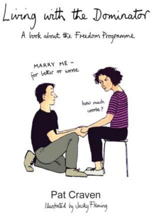 Living with the Dominator: A Book About the Freedom Programme: 1
