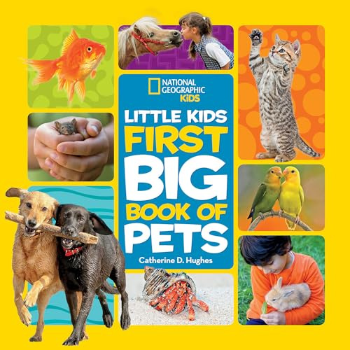 First Big Book of Pets (National Geographic Kids)