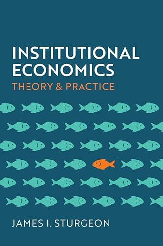 Institutional Economics: Theory and Practice