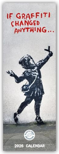 Banksy – If Graffiti Changed Anything 2026 – Slimline-Kalender: Original Carousel Calendar [Mehrsprachig] [Kalender]