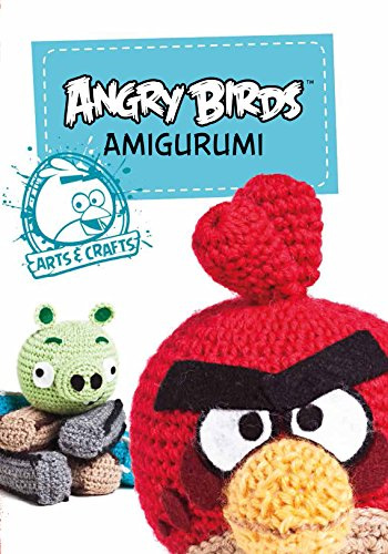 Angry Birds Amigurumi: And More