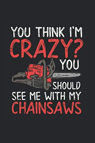 See Me With My Chainsaws: Notebook Compact Personal Expense Tracker 6x9“ 120 Cream Paper (Diary, Notebook, Composition Book, Writing Tablet)