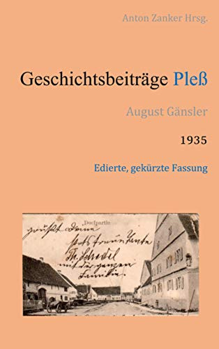 Geschichtsbeiträge Pless: Originaltext [Paperback-Ausgabe]