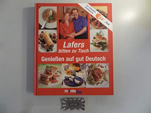 Lafers bitten zu Tisch: Geniessen auf gut Deutsch 2001. Offizielles Begleitbuch zur Fernsehserie (monte von DUMONT)