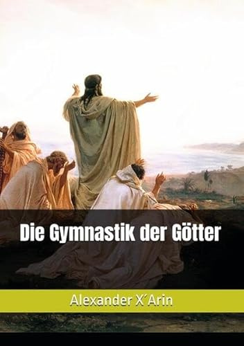 Die Gymnastik der Götter