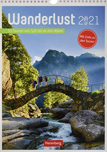 Wanderlust Kalender 2021: 53 Touren von Sylt bis zu den Alpen