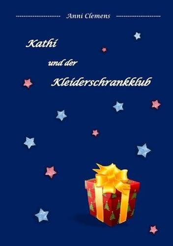 Kathi und der Kleiderschrankklub