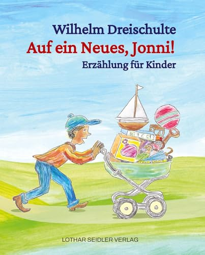 Âuf ein Neues, Jonni!: Erzählung für Kinder