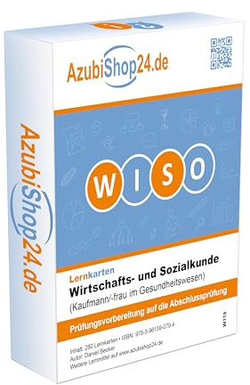 Lernkarten WISO Wirtschafts- und Sozialkunde Kaufmann im Gesundheitswesen: Prüfungsvorbereitung auf die Abschlussprüfung