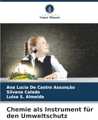 Chemie als Instrument für den Umweltschutz