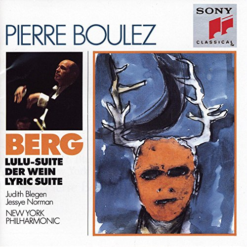 Berg: Lulu Suite; Der Wein; Lyric Suite