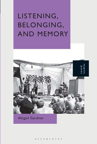 Listening, Belonging, and Memory