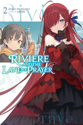 Riviere and the Land of Prayer, Vol. 2 (light novel) (Volume 2)