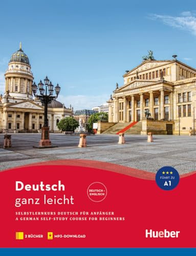 Deutsch ganz leicht A1: Selbstlernkurs Deutsch für Anfänger – A German Self-Study Course for Beginners / Paket: Textbuch + Arbeitsbuch + MP3-Download (... ganz leicht Deutsch A1)