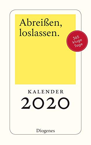Abreißen, loslassen 2020: Diogenes Kalender