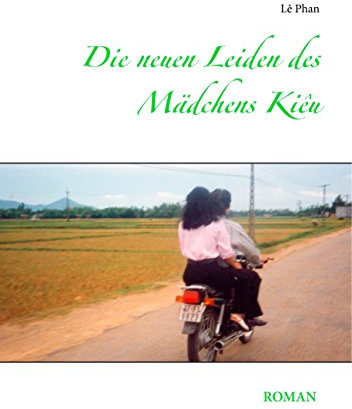 Die neuen Leiden des Mädchens Kieu