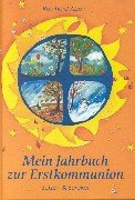 Mein Jahrbuch zur Erstkommunion
