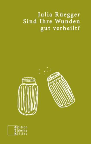 Sind Ihre Wunden gut verheilt?: Frische Fragebögen (etkbooks)