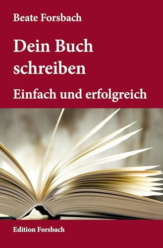 Dein Buch schreiben: Einfach und erfolgreich