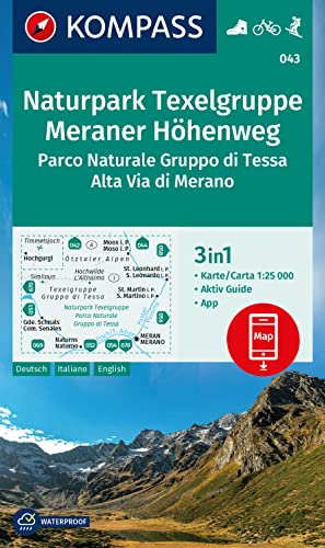KOMPASS Wanderkarte 043 Naturpark Texelgruppe, Meraner Höhenweg, Parco Naturale Gruppo di Tessa, Alta Via di Merano 1:25.000: 3in1 Wanderkarte, mit ... in der KOMPASS-App. Fahrradfahren. Skitouren.