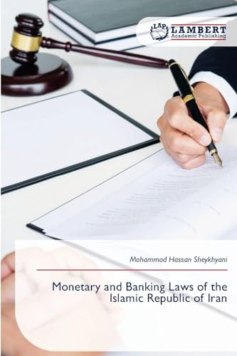 Monetary and Banking Laws of the Islamic Republic of Iran: DE