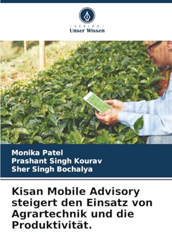 Kisan Mobile Advisory steigert den Einsatz von Agrartechnik und die Produktivität.