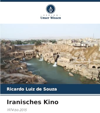 Iranisches Kino: 1974 bis 2015