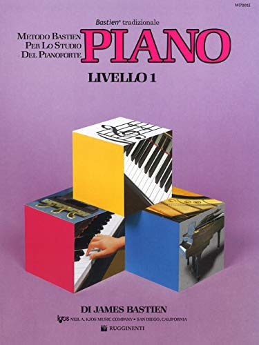 Piano Metodo Livello 1 (Metodo Bastien per lo studio del pianof.)